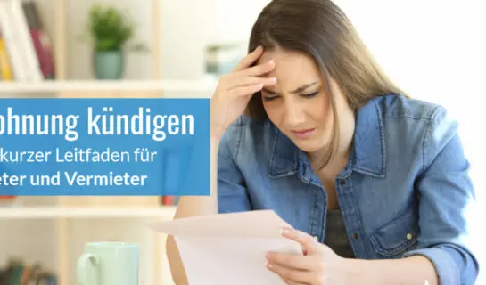 Wohnung kündigen – Ein Leitfaden